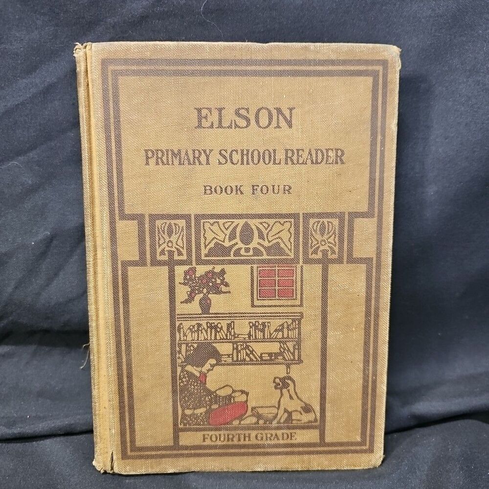 Antique 1913 Elson Primary School Reader Book Four By William H. Elson